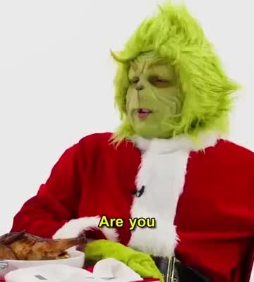 You’re a mean one!