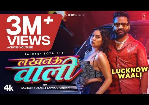 Official Video | Lucknow Waali | Saurabh Royale & Shilpi Raj | Sapna Chauhan | Bhojpuri Song 2026