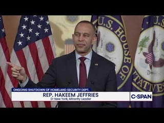 Hakeem Jeffries on DHS Shutdown: “Why are we in this moment? It’s because Republicans have…