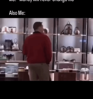 money can’t change me :