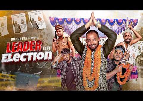 Leader On Election | Bangla Funny Video | Omor On Fire | It’s Omor |
