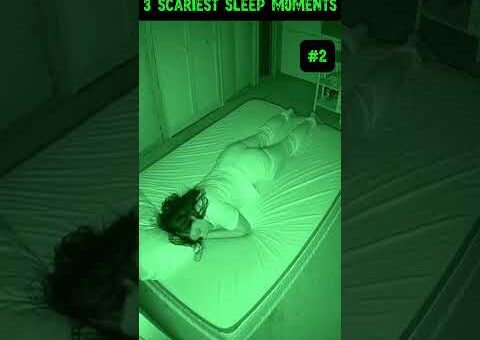3 Scariest 3AM Sleep Moments Caught on Camera