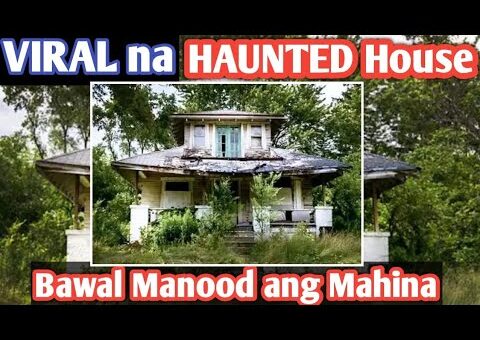 Viral na Haunted House Ngayon | Bawal sa MAHINA ang sikmura