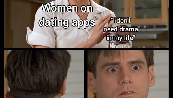 Are the dramatic men in the room with us?