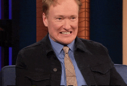 Angry Conan Obrien GIF by Team Coco