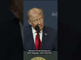 Trump to Latin American leaders: “I’m not learning your damn language, I don’t have time.”
