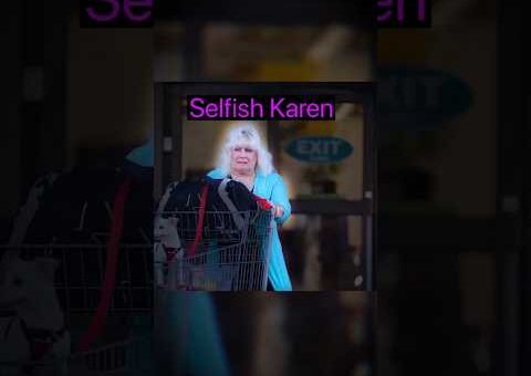 Selfish Karen gets INSTANT KARMA #karen #karma #homeless