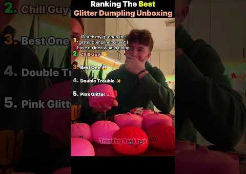 Ranking The Best Glitter Dumpling Unboxing moments ✨ #shorts ##unboxing #glitter #satisfying