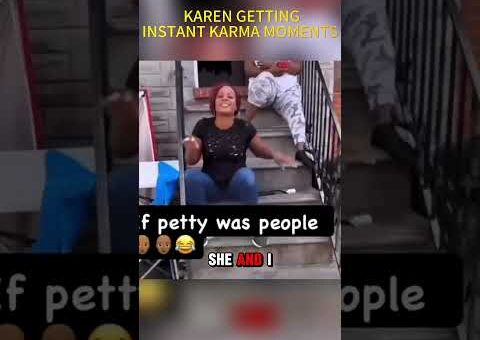 Karens Getting Instant Karma Moments #karen #karma #instantkarma #karensoftiktok #karens