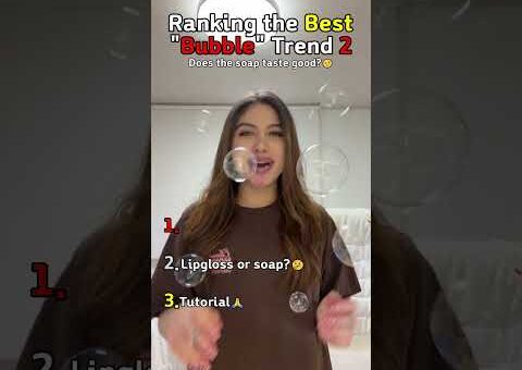 Best “Bubble” Trend👄🧼 Part 2