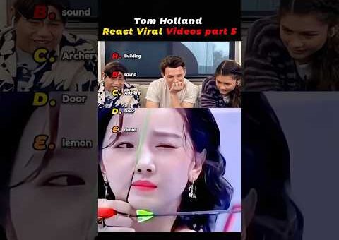 Tom Holland React Viral Videos part 5 #tomholland #funny #trytolaugh #reaction