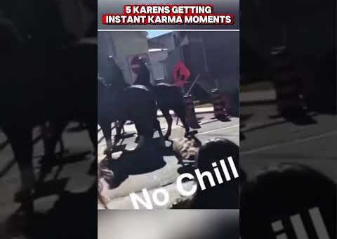 Karen Getting Instant Karma Moments