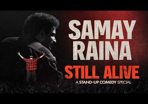 Samay Raina – STILL ALIVE