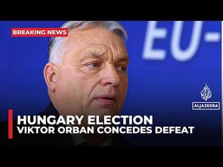 Hungary election: PM Viktor Orban concedes defeat to opposition, ending