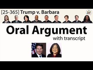 The Oral Arguments on birthright citizenship: Trump v. Barbara
