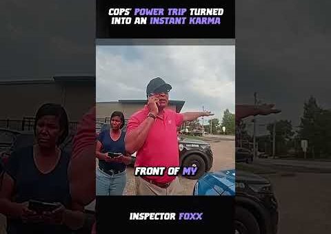 Cops’ Power Trip Turned Into An Instant Karma