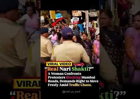 “Real Nari Shakti?” Woman Takes On Road Blockade In Mumbai | Viral Video 🚨