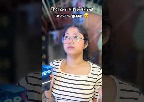 That one Hisebi friend💸😑||#youtubeshorts #viralvideo #trendingnow #trio #trending #bengali #funny