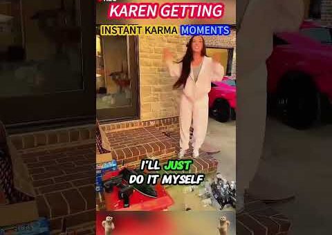 Karen Getting Instant Karma Moments #instantkarma