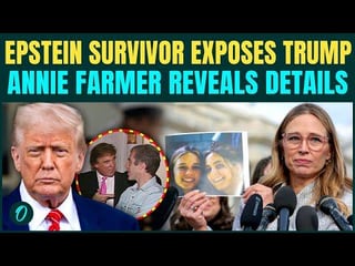 ‘Trump R*P*D 13-Year-Old Minors’: Epstein Victim Annie Farmer CONFRONTS Trump, Reveal HORRIFYING