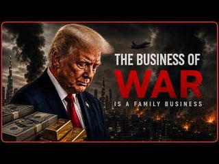 So trump family made over 2B from this war? how?