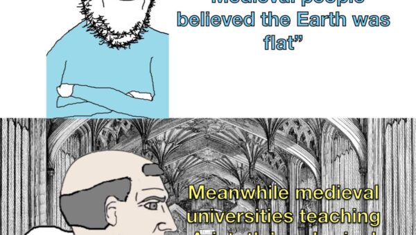 “They thought the earth was flat”