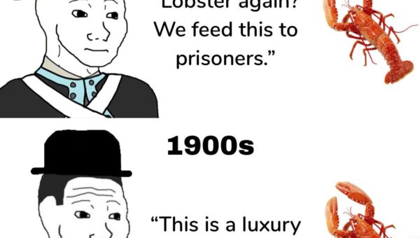 Lobster went from prison food to luxury flex