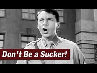 Don’t Be A Sucker