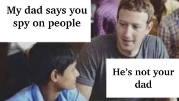 Daddy Zuckerberg always knows