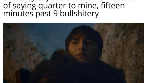 People who read time like that are nobles