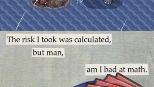 Ultimate risk taker
