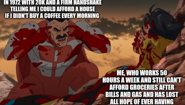 “Lift yourself up by the bootstraps.” Brother I can’t afford boots