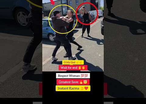 Respect Women 💯💯😇 Greatest Save 😇😇 Instant Karma 👌❤️ #shorts #viral #viralvideo #viralshorts #video