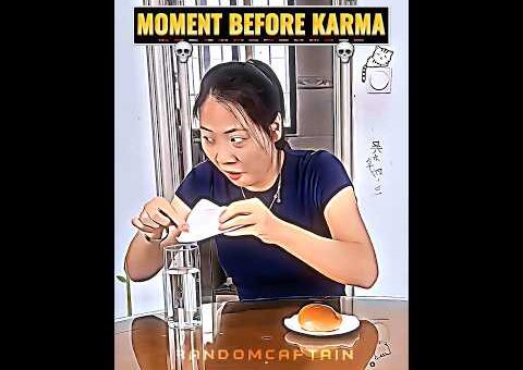 instant Karma 🥶