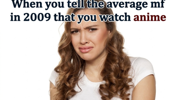 ​”Wait, so is that, like, Chinese cartoons?”
