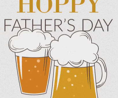 Fathers Day Beer GIF by evite