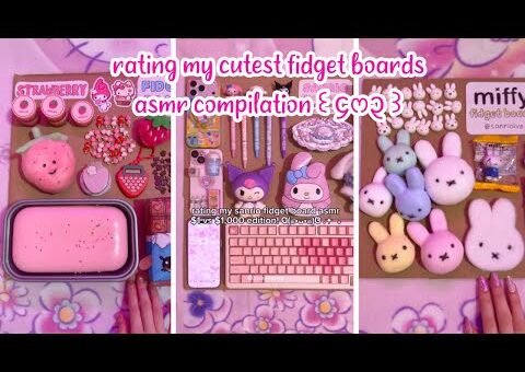 🎀rating my cutest fidget boards asmr compilation | sanriolve