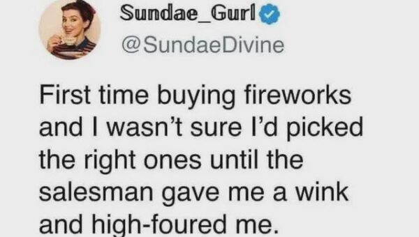 Be careful out there this 4th of July…..or you’ll be high fouring people for the rest of your life