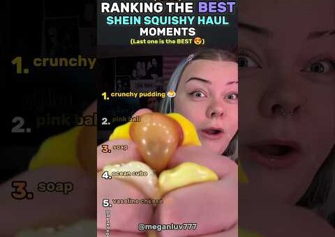 Ranking The Best SHEIN Squishy Haul Moments #squishy #sheinhaul #squishyhaul #asmr #needoh #ranking
