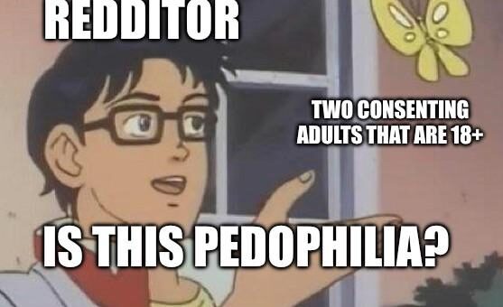 Why is Reddit so crazy about even small age gaps in relationships?