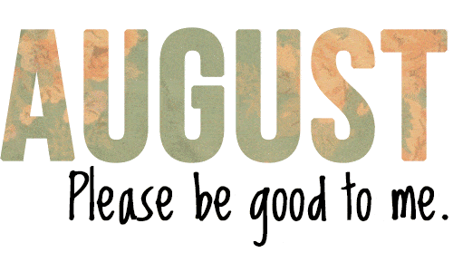 August
