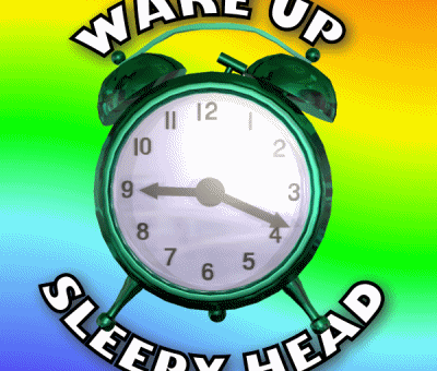 Good Morning Sleepy Head
