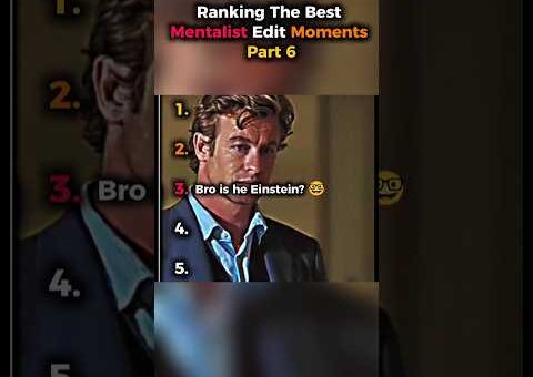 Ranking The Best Mentalist Edit Moments