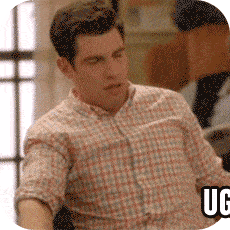 New Girl Ugh