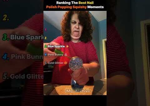 Ranking The Best nail polish popping squishy moments 🎈💅 #shorts #squishy #satisfying