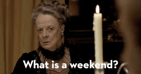 Downton Abbey What Is A Weekend GIF by BMFI